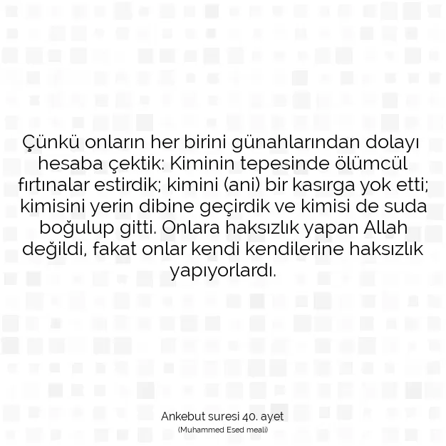 Ayetbul | Kuran Mealleri | Quran | Ankebut suresi 40. ayet