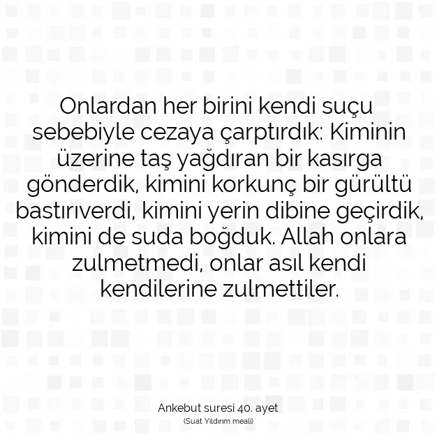 Ayetbul | Kuran Mealleri | Quran | Ankebut suresi 40. ayet