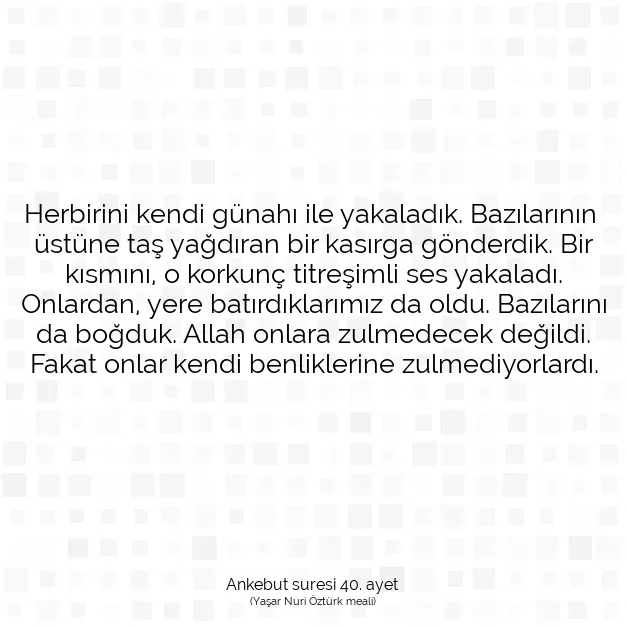 Ayetbul | Kuran Mealleri | Quran | Ankebut suresi 40. ayet