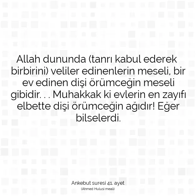 Ayetbul | Kuran Mealleri | Quran | Ankebut suresi 41. ayet