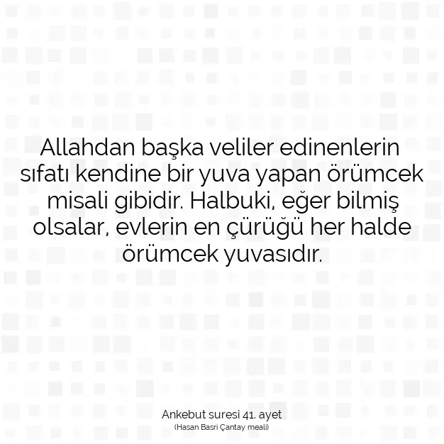 Ayetbul | Kuran Mealleri | Quran | Ankebut suresi 41. ayet