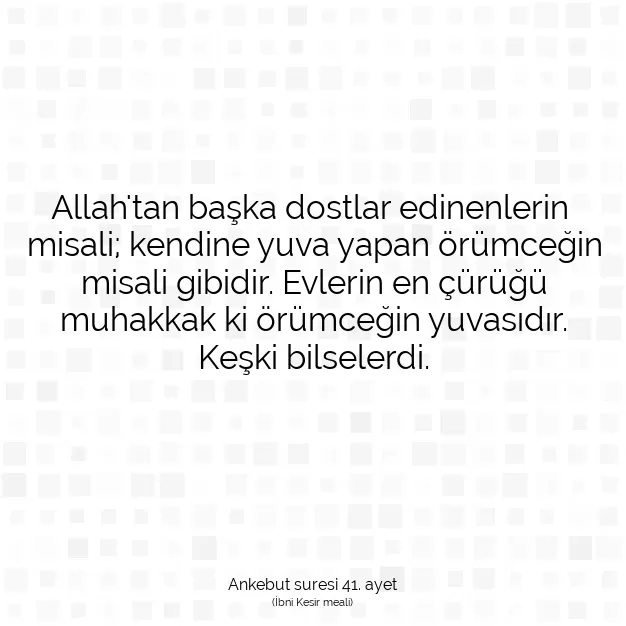 Ayetbul | Kuran Mealleri | Quran | Ankebut suresi 41. ayet