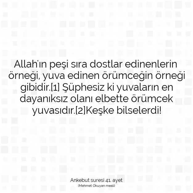 Ayetbul | Kuran Mealleri | Quran | Ankebut suresi 41. ayet