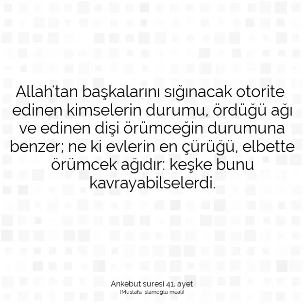 Ayetbul | Kuran Mealleri | Quran | Ankebut suresi 41. ayet