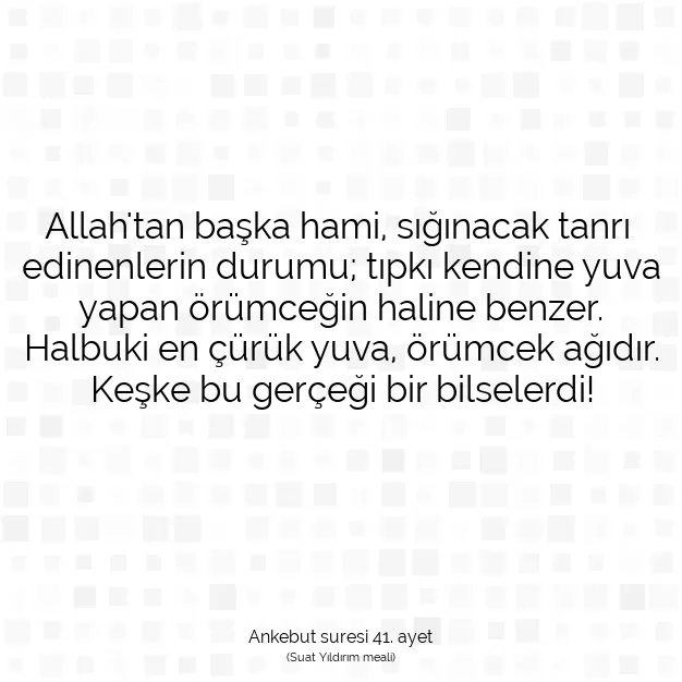 Ayetbul | Kuran Mealleri | Quran | Ankebut suresi 41. ayet