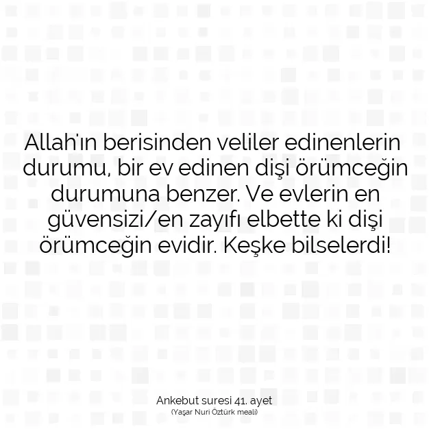 Ayetbul | Kuran Mealleri | Quran | Ankebut suresi 41. ayet