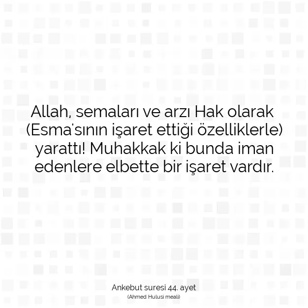 Ayetbul | Kuran Mealleri | Quran | Ankebut suresi 44. ayet