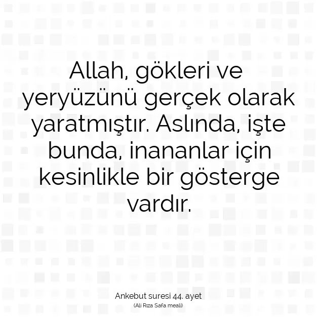 Ayetbul | Kuran Mealleri | Quran | Ankebut suresi 44. ayet