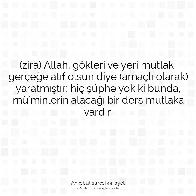 Ayetbul | Kuran Mealleri | Quran | Ankebut suresi 44. ayet