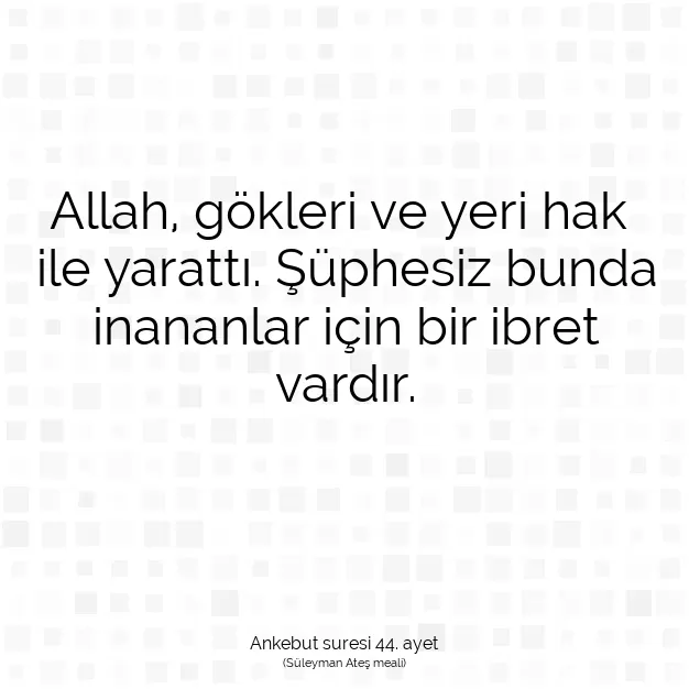 Ayetbul | Kuran Mealleri | Quran | Ankebut suresi 44. ayet