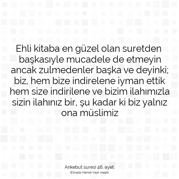 Ayetbul | Kuran Mealleri | Quran | Ankebut suresi 46. ayet