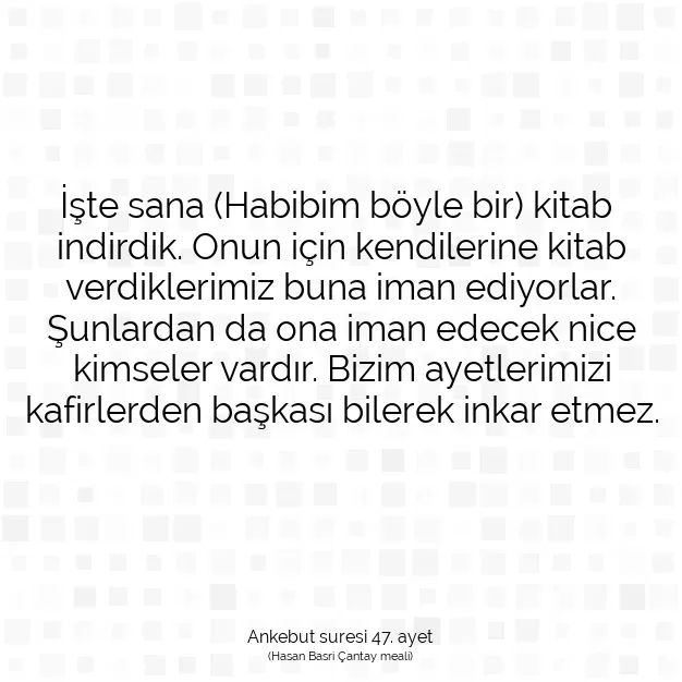 Ayetbul | Kuran Mealleri | Quran | Ankebut suresi 47. ayet