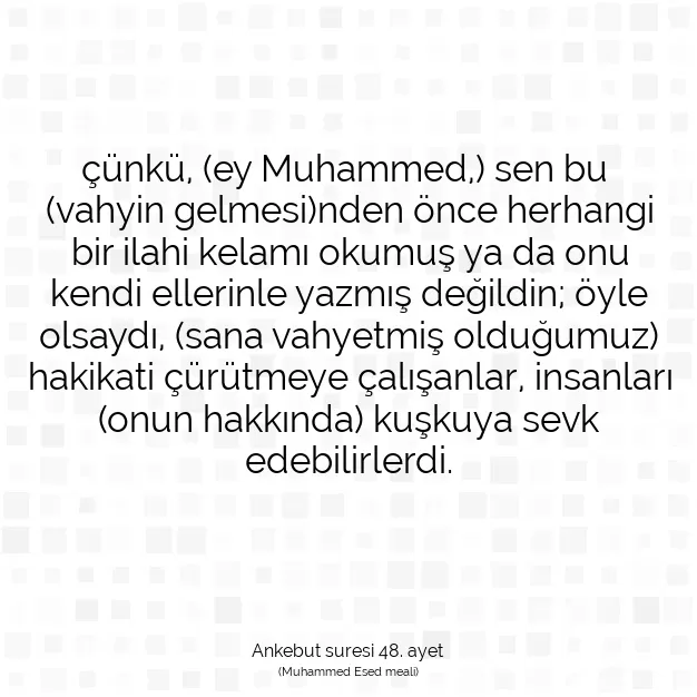 Ayetbul | Kuran Mealleri | Quran | Ankebut suresi 48. ayet