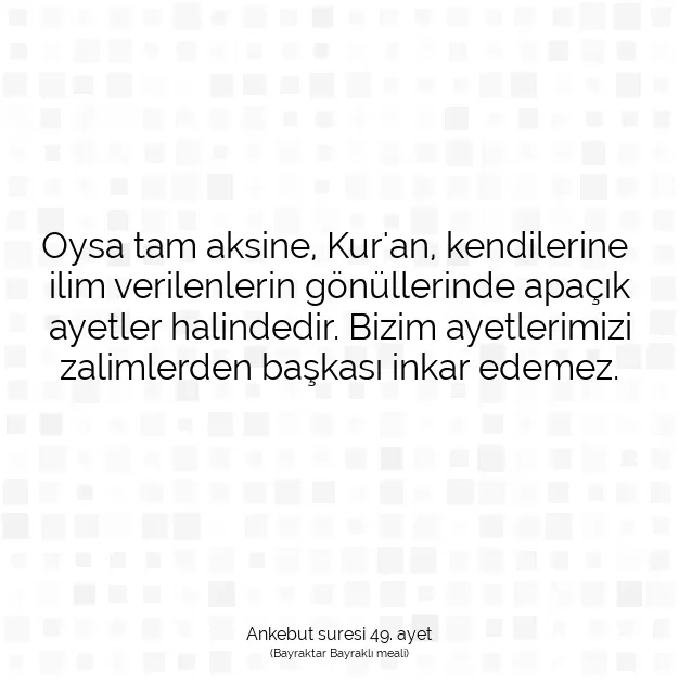 Ayetbul | Kuran Mealleri | Quran | Ankebut suresi 49. ayet