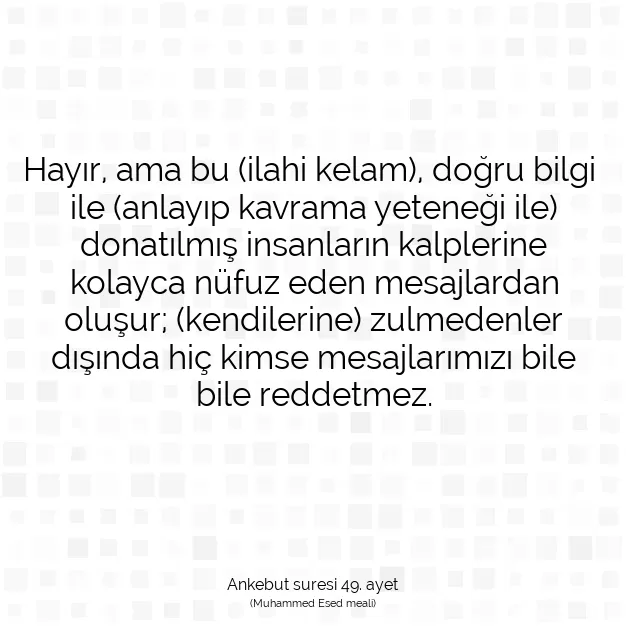 Ayetbul | Kuran Mealleri | Quran | Ankebut suresi 49. ayet