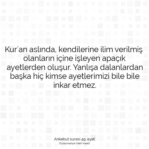 Ayetbul | Kuran Mealleri | Quran | Ankebut suresi 49. ayet