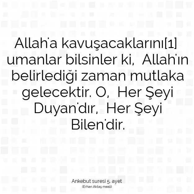 Ayetbul | Kuran Mealleri | Quran | Ankebut suresi 5. ayet