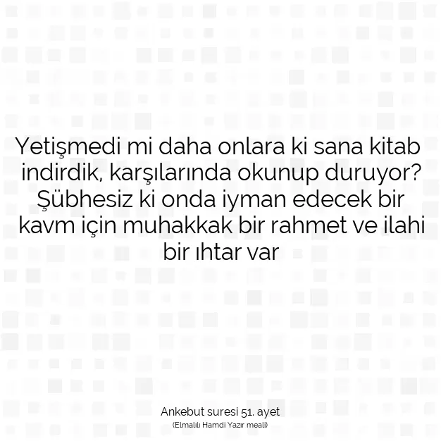 Ayetbul | Kuran Mealleri | Quran | Ankebut suresi 51. ayet