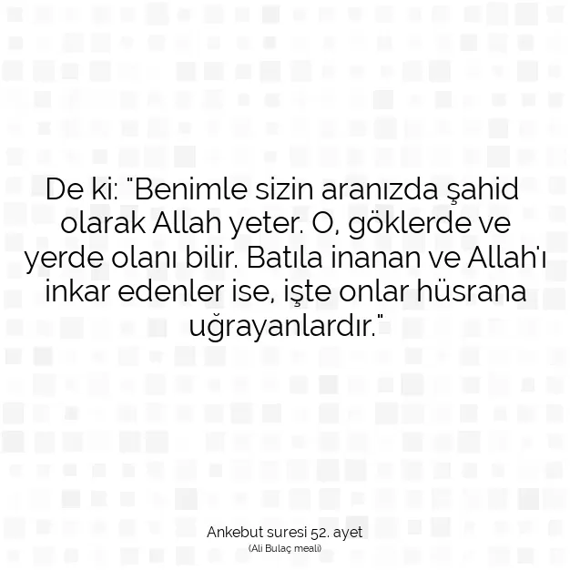 Ayetbul | Kuran Mealleri | Quran | Ankebut suresi 52. ayet