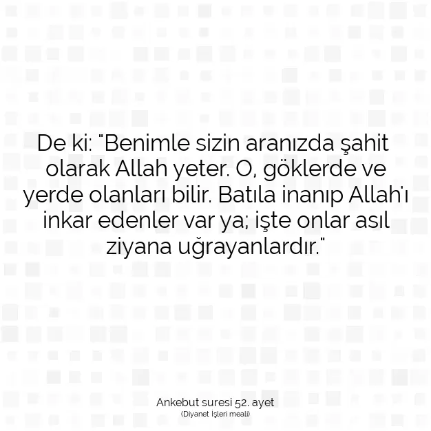 Ayetbul | Kuran Mealleri | Quran | Ankebut suresi 52. ayet