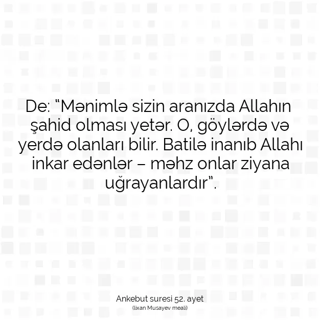 Ayetbul | Kuran Mealleri | Quran | Ankebut suresi 52. ayet