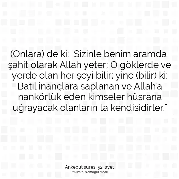 Ayetbul | Kuran Mealleri | Quran | Ankebut suresi 52. ayet