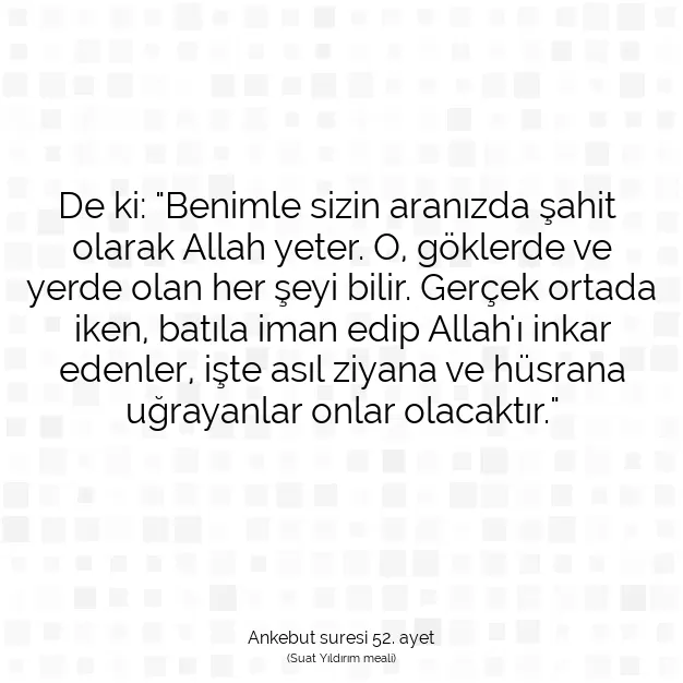 Ayetbul | Kuran Mealleri | Quran | Ankebut suresi 52. ayet