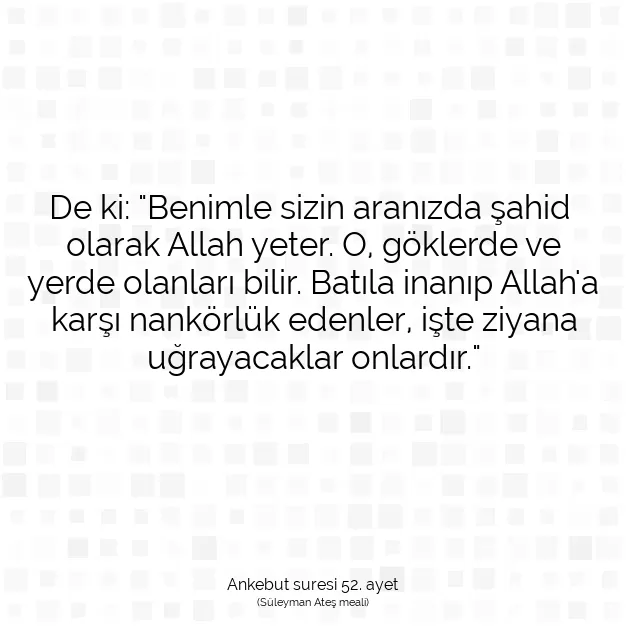 Ayetbul | Kuran Mealleri | Quran | Ankebut suresi 52. ayet