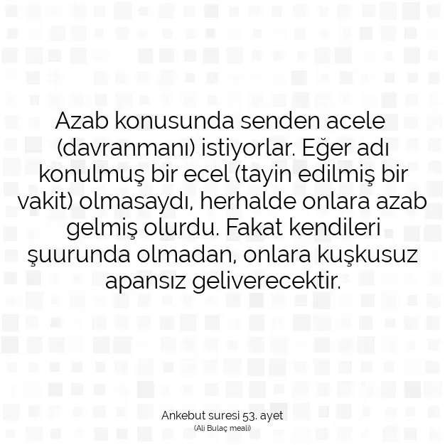 Ayetbul | Kuran Mealleri | Quran | Ankebut suresi 53. ayet