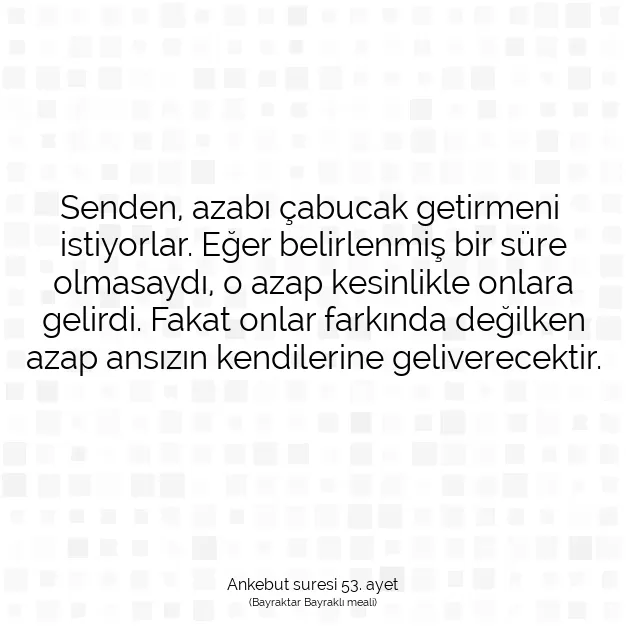 Ayetbul | Kuran Mealleri | Quran | Ankebut suresi 53. ayet