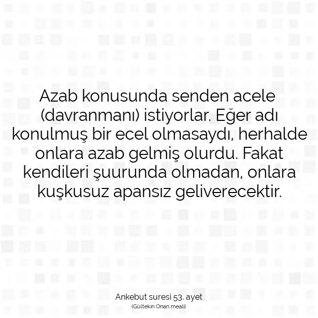 Ayetbul | Kuran Mealleri | Quran | Ankebut suresi 53. ayet