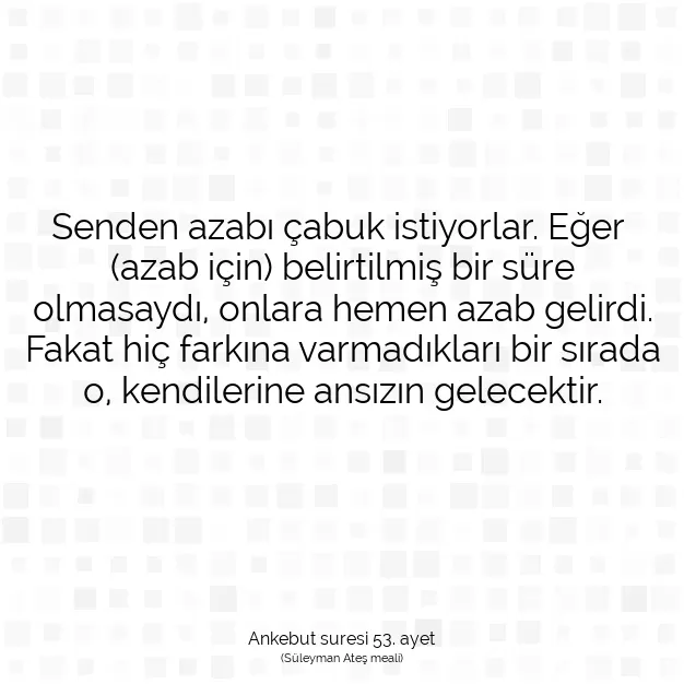 Ayetbul | Kuran Mealleri | Quran | Ankebut suresi 53. ayet