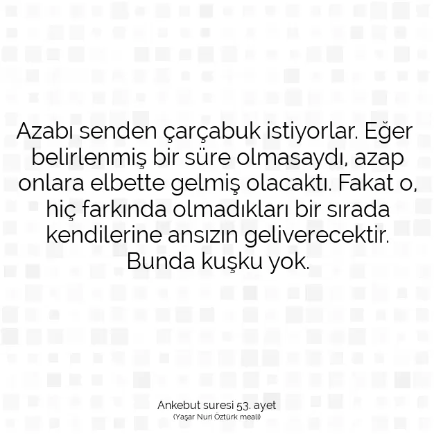 Ayetbul | Kuran Mealleri | Quran | Ankebut suresi 53. ayet