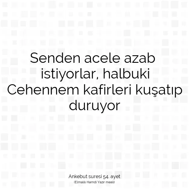 Ayetbul | Kuran Mealleri | Quran | Ankebut suresi 54. ayet