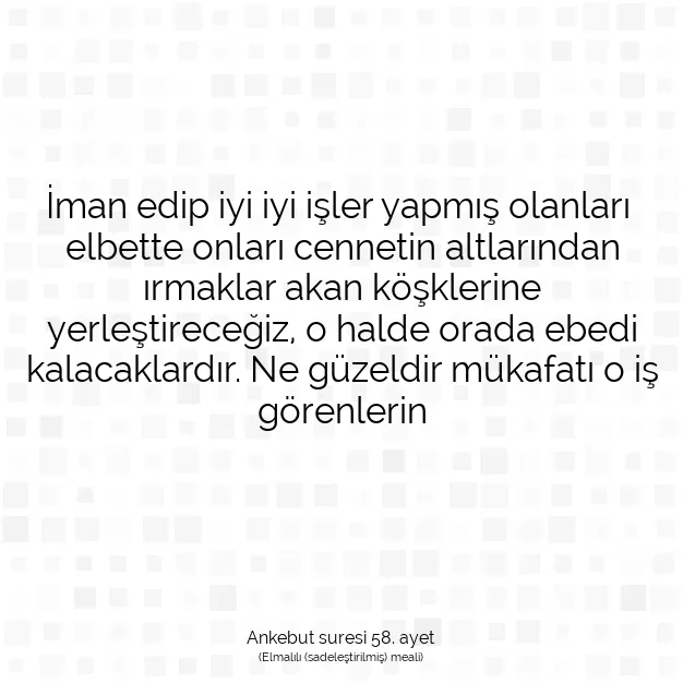 Ayetbul | Kuran Mealleri | Quran | Ankebut suresi 58. ayet