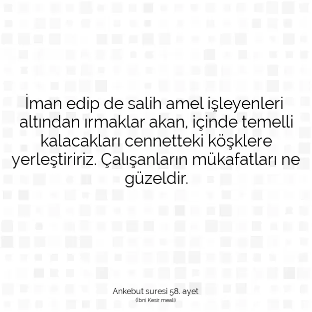 Ayetbul | Kuran Mealleri | Quran | Ankebut suresi 58. ayet