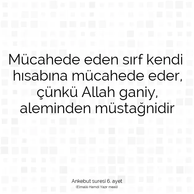 Ayetbul | Kuran Mealleri | Quran | Ankebut suresi 6. ayet