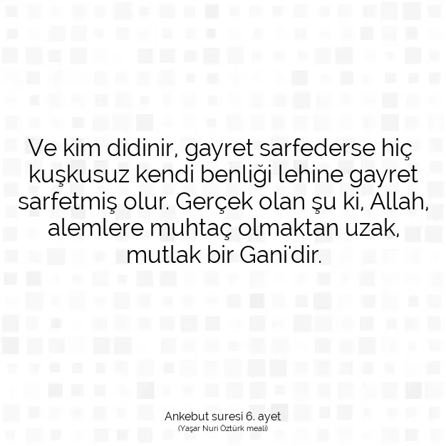 Ayetbul | Kuran Mealleri | Quran | Ankebut suresi 6. ayet