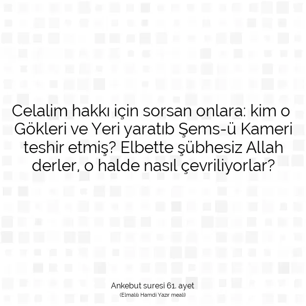 Ayetbul | Kuran Mealleri | Quran | Ankebut suresi 61. ayet