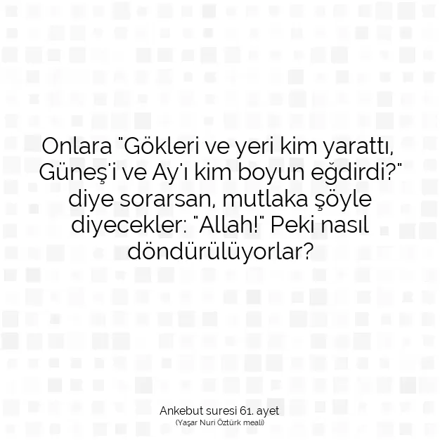 Ayetbul | Kuran Mealleri | Quran | Ankebut suresi 61. ayet