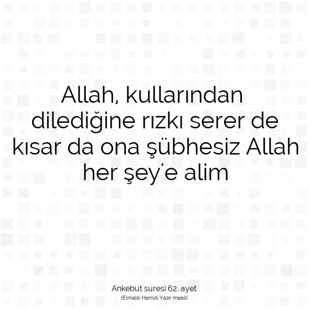 Ayetbul | Kuran Mealleri | Quran | Ankebut suresi 62. ayet