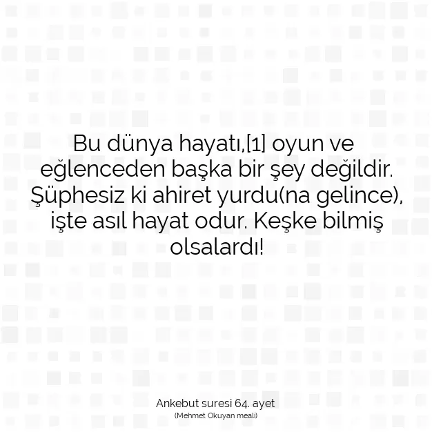 Ayetbul | Kuran Mealleri | Quran | Ankebut suresi 64. ayet