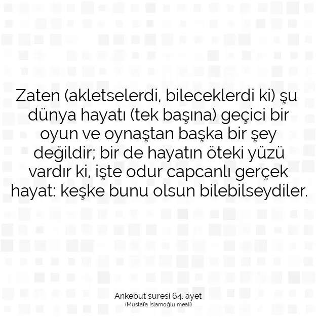 Ayetbul | Kuran Mealleri | Quran | Ankebut suresi 64. ayet