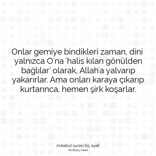 Ayetbul | Kuran Mealleri | Quran | Ankebut suresi 65. ayet