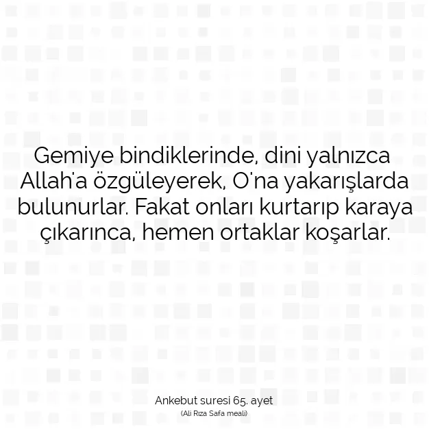 Ayetbul | Kuran Mealleri | Quran | Ankebut suresi 65. ayet