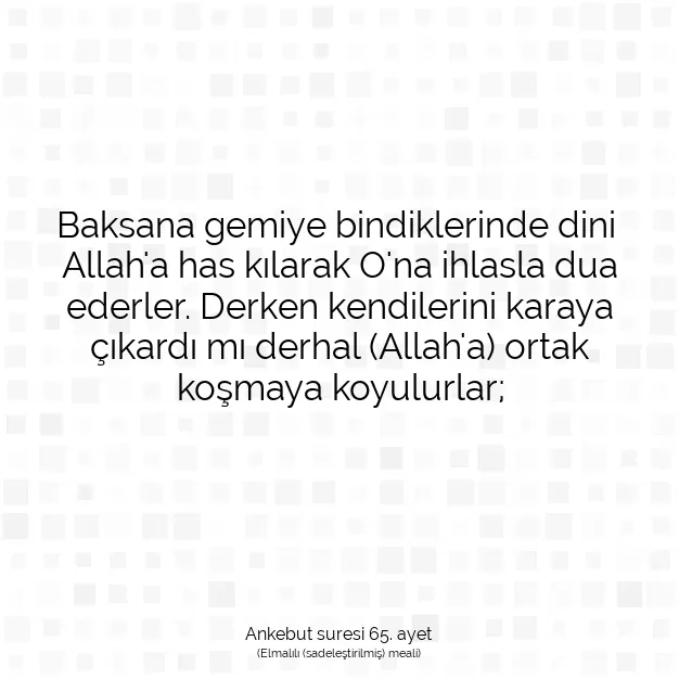 Ayetbul | Kuran Mealleri | Quran | Ankebut suresi 65. ayet