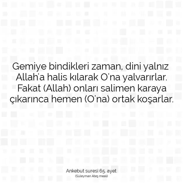 Ayetbul | Kuran Mealleri | Quran | Ankebut suresi 65. ayet