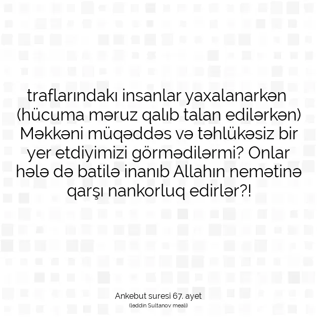 Ayetbul | Kuran Mealleri | Quran | Ankebut suresi 67. ayet