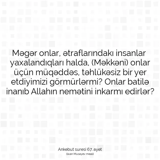 Ayetbul | Kuran Mealleri | Quran | Ankebut suresi 67. ayet