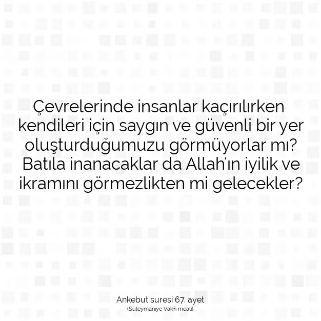 Ayetbul | Kuran Mealleri | Quran | Ankebut suresi 67. ayet